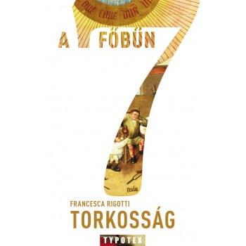 TORKOSSÁG - A 7 FŐBŰN (2010)