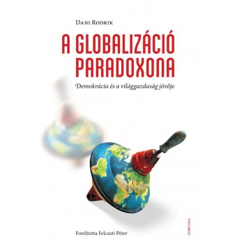 A GLOBALIZÁCIÓ PARADOXONA (2014)