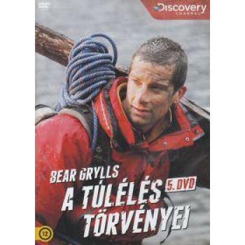 A TÚLÉLÉS TÖRVÉNYEI 5. - BEAR GRYLLS - DVD - (2014)