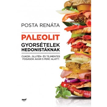 PALEOLIT GYORSÉTELEK HEDONISTÁKNAK (2014)