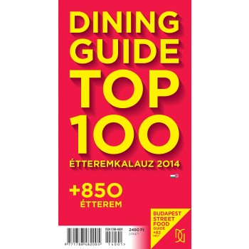 DINING GUIDE TOP 100 - ÉTTEREMKALAUZ 2014 (2014)
