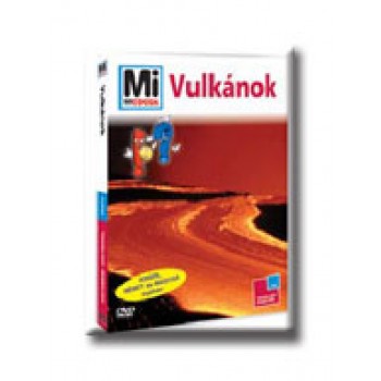 VULKÁNOK - DVD - MI MICSODA -